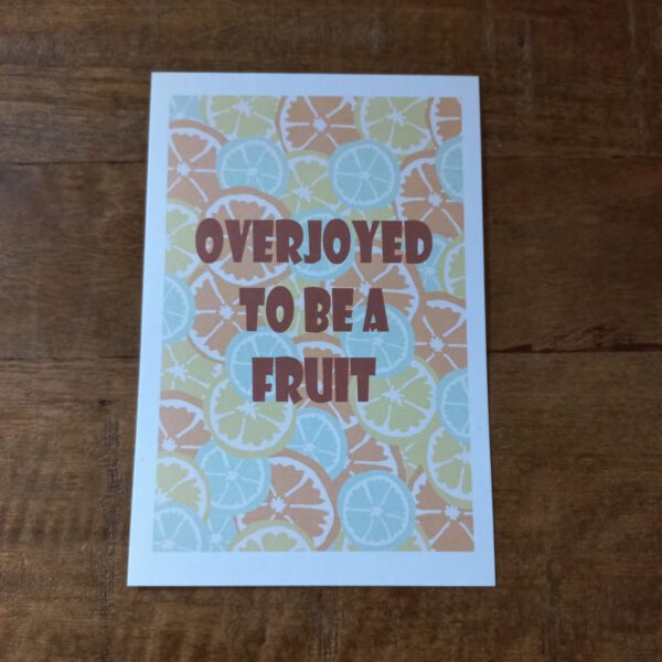 Citrus Overjoyed To Be A Fruit